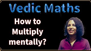 Multiply TwoDigit Numbers Instantly with Vedic Math [upl. by Gonta]