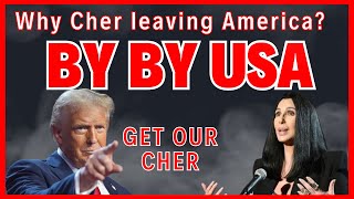 Cher Leaving USA After Trump Victory  Cher Talking About Donald Trump  Cher American Singer [upl. by Nelle535]