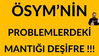 ÖSYM Problemler DEŞİFRE  İZLEMEYEN ÇOK ŞEY KAYBEDER [upl. by Yesrej]