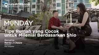 MONDAY – Tipe Rumah yang Cocok untuk Millenial Berdasarkan Shio 2 [upl. by Assej]