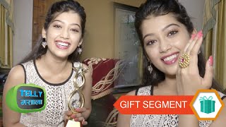 Gift Segment Digangana Suryavanshi Receives Gifts From Fans  Part 1 [upl. by Araes]