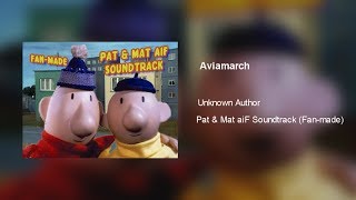 Pat amp Mat Season 2 Fanmade Soundtrack Aviamarch [upl. by Eelamme]