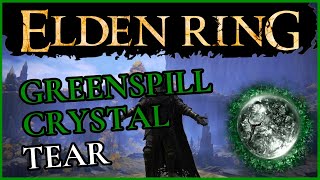 Elden Ring  How to get The Greenspill Crystal Tear [upl. by Emelyne581]