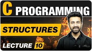 Structures in One Shot  Lecture 10  C Programming Course [upl. by Ecirtac]