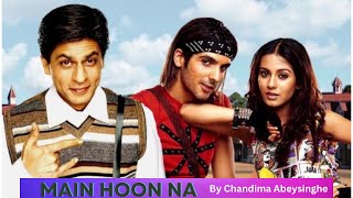 Main Hoon Na Title Song  Main Hoon Na  By Chandima Abeysinghe [upl. by Arocat]