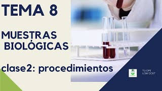 TEMA 8 segunda clase Procedimientos para de la obtención de muestras OPOSICIONES SAS TCAE [upl. by Laehplar622]