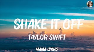 Taylor Swift  Shake It Off Taylors Version Lyric Video  Playlist Lyrics 2023 [upl. by Rabma]