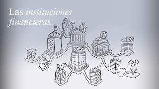 ¿Cómo funcionan las INSTITUCIONES FINANCIERAS  EduCaixa [upl. by Nivre]