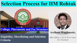 IIM Rohtak Shortlisting Criteria  Eligibility and Selection  CAT 2023 Results  Placements amp Fees [upl. by Heddy]