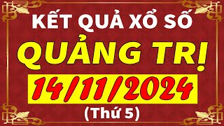 Xổ số Quảng Trị ngày 14 tháng 11  XSQT  KQXSQT  SXQT  Xổ số kiến thiết Quảng Trị hôm nay [upl. by Irek]