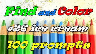 Find and Color 100 prompts 26 ice cream Adult coloring [upl. by Lashonde]