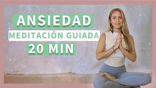 Meditación guiada para ANSIEDAD y miedo [upl. by Marybeth]