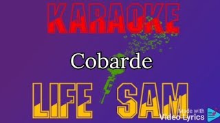 Karaoke Cobarde Los Mismos [upl. by Herson109]