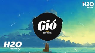 Gió H2O Remix  JanK  Gió Mang Hương Về Giờ Em Ở Đâu Hot TikTok Remix [upl. by Liartnod]