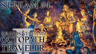 Octopath Traveler 2 Live Stream with Kratos Part 4 Chapter 2 Finished [upl. by Flann]