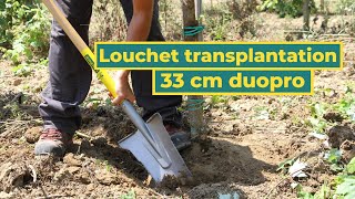 Louchet transplantation 33cm Duopro  Leborgne [upl. by Bollinger]