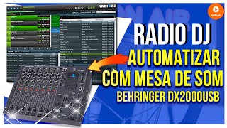 CONFIGURAR RADIODJ COM MESA DE SOM BEHRINGER DX2000USB  Web Rádio  DIY [upl. by Wilone378]