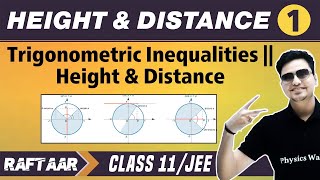 Height And Distance 01  Trigonometric Inequalities  Class 11JEE  RAFTAAR [upl. by Jovia757]