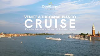 Venice amp the Canal Bianco Cruise  CroisiEurope Cruises [upl. by Inatirb]