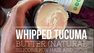 Whipped Tucuma Butter For Skin amp Hair [upl. by Andre]