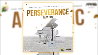 Fada Gad  Perseverance Official Audio [upl. by Ahgiela]