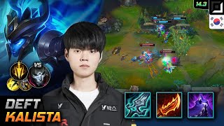 Deft Kalista Adc Build Blade of The Ruined King Lethal Tempo  LOL KR Challenger Patch 143 [upl. by Siugram]