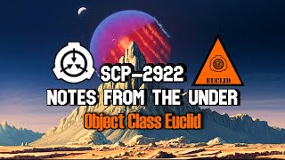 SCP2922 Notes From the Under  object class euclid  3 Moons Initiative [upl. by Borg]