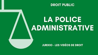 La police administrative définition distinction avec la police judiciaire lordre public [upl. by Olnay]