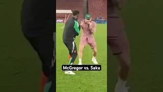 Conor McGregor vs Bukayo Saka 😂 [upl. by Celle]