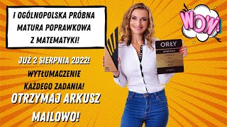 🔥 Próbna matura poprawkowa z matematyki 2022 🤩 [upl. by Suirad308]