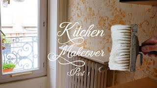 KITCHEN MAKEOVER  Part 1 FRENCH APARTMENT [upl. by Jaycee]