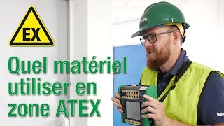 Quel matériel utiliser en zone ATEX [upl. by Romo]