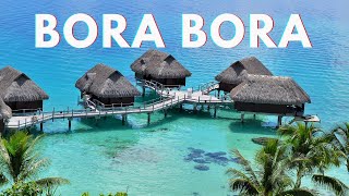 BORA BORA The Ultimate Island Getaway [upl. by Eolande]