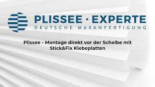 Plissee Montage mit StickampFix Klebeplattentechnik [upl. by Ayokal]