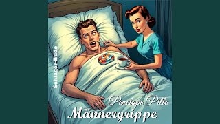 Männergrippe feat Penelope Pille [upl. by Marelda]