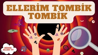 ELLERİM TOMBİK TOMBİK  EĞİTİCİ ÇOCUK ŞARKISI  MİNİK ELLER TV ellerimtombiktombik çocukşarkıları [upl. by Rocher]