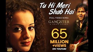 Tuhi Meri Shab Hai Full Song Lyrics Gangster A Love Story [upl. by Yraeht385]