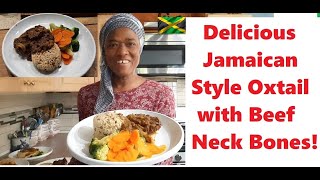 How To Make Jamaican Style Oxtail With Beef Neck Bones [upl. by Cassey163]