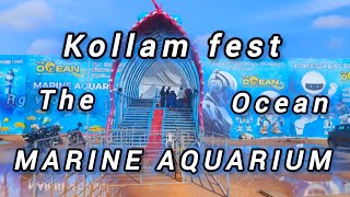 KOLLAM FEST ASRAMAM MAIDAN The OCEAN THE BIGGEST MARINE AQUARIUM [upl. by Imailiv]