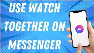 How To Use Watch Together On Messenger [upl. by Anayt854]