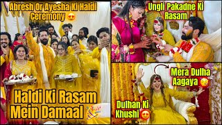 Abresh Or Ayesha Ki Haldi Ki Rasam 😍 Saali Ko Mile Paise Ungli PakadneKe Fokats  Abresh amp zeeshan [upl. by Walke871]