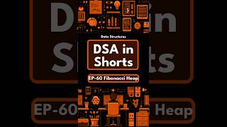 DSA in Shorts  EP60 Fibonacci Heap [upl. by Rahab]