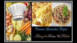 VAMOS APRENDER FAZER ARROZ DE FORNO ÁRABE amp TABULE  LE BRISTÔ   45 [upl. by Taima]