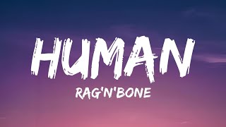 RagnBone Man  Human Lyrics [upl. by Kiker]