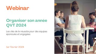 Webinar  Organiser son année QVT 2024 [upl. by Adal274]