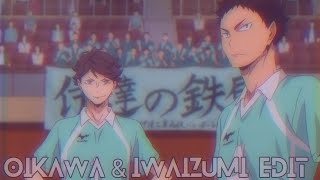 Oikawa amp Iwaizumi Edit  Adore you [upl. by Llerol]