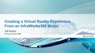 Webcast Dec 21st  Creating a Virtual Reality Experience From an InfraWorks360 Model [upl. by Basile]