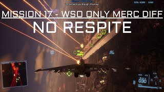 Project Wingman  Mission 17 No Respite TwoSeater Only Mercenary Run [upl. by Wake]