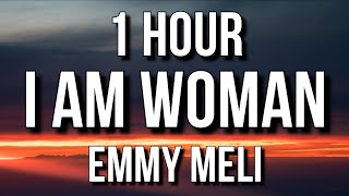 Emmy Meli  I AM WOMAN Lyrics 🎵1 Hour [upl. by Boynton]