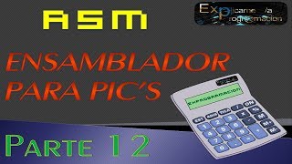 Programación en EnsambladorASM para PICCalculadora básica [upl. by Berni]